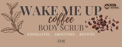 Wake Me Up Coffee Body Scrub